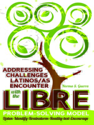 cover image of Addressing Challenges Latinos/as Encounter with the LIBRE Problem-Solving Model